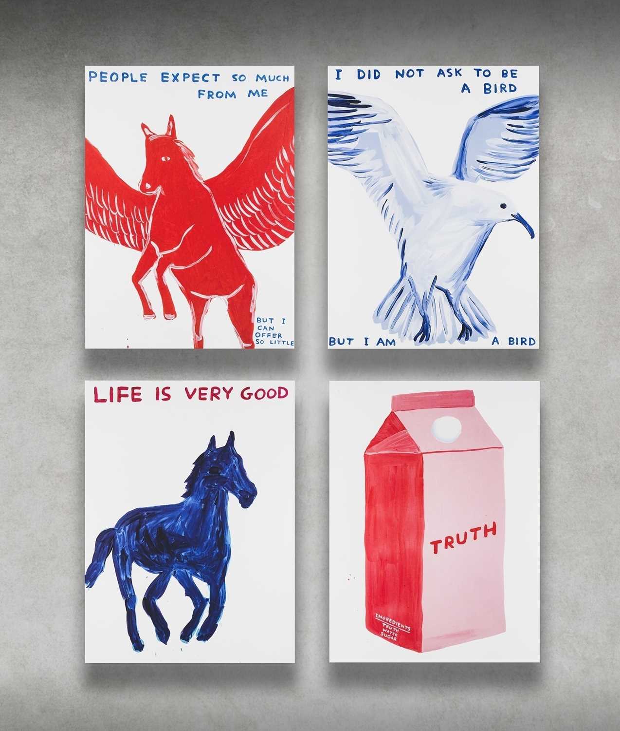 Lot 51 - David Shrigley (British 1968-), 'People Expect So Much Of Me, Life Is Very Good, I Did Not Ask To Be A Bird & Truth', 2021