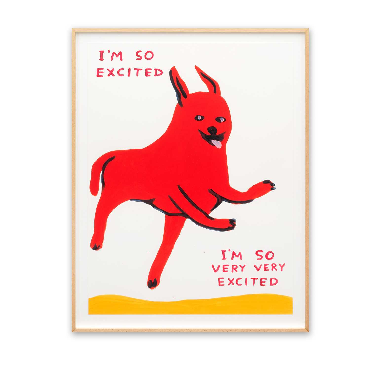 Lot 137 - David Shrigley (British 1968-), 'Untitled (I'm So Excited)', 2022